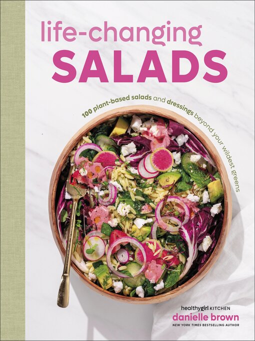 Title details for Life-Changing Salads by Danielle Brown - Available